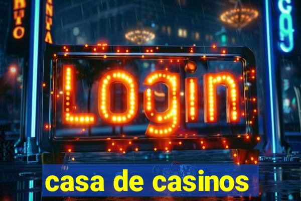 casa de casinos