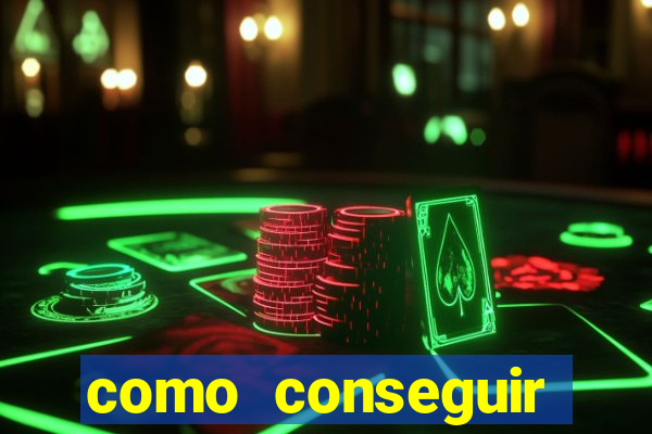 como conseguir dinheiro jogando