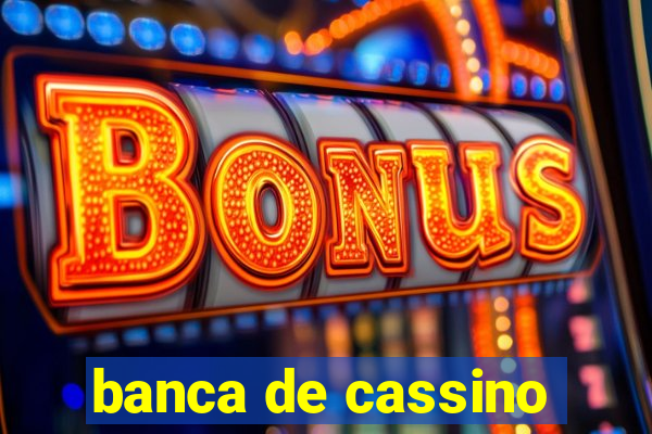 banca de cassino