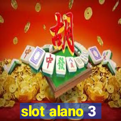 slot alano 3