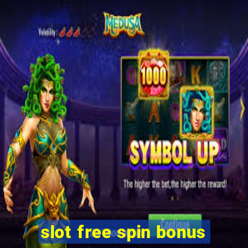 slot free spin bonus