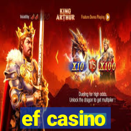 ef casino