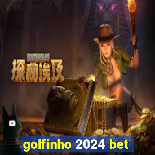 golfinho 2024 bet