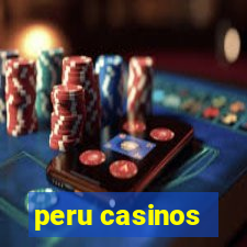 peru casinos