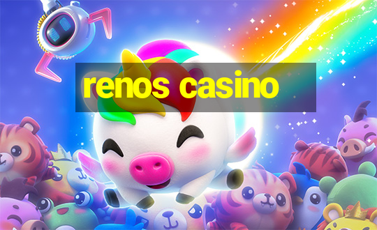 renos casino