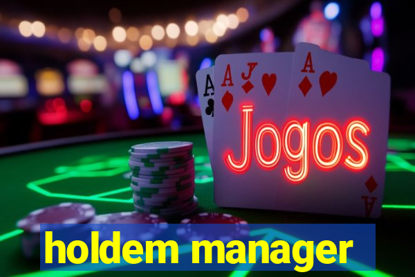 holdem manager