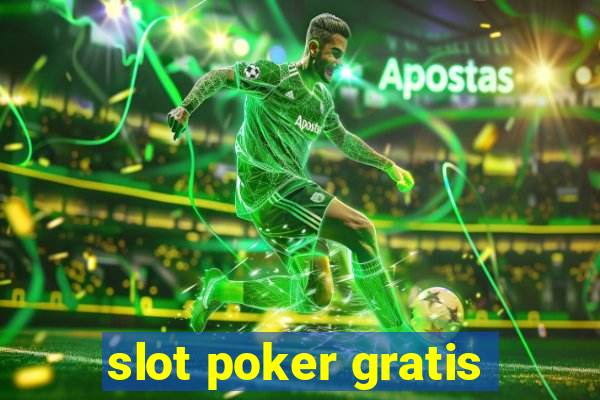 slot poker gratis