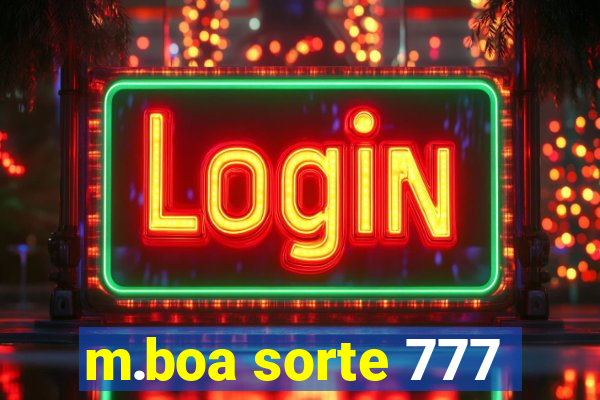 m.boa sorte 777