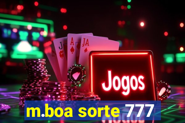 m.boa sorte 777