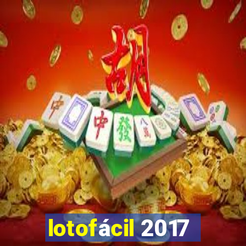 lotofácil 2017