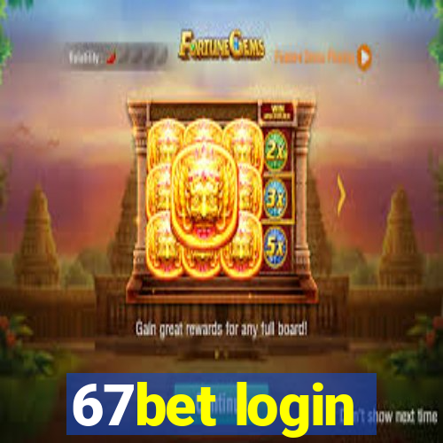 67bet login