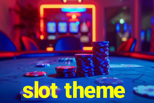 slot theme