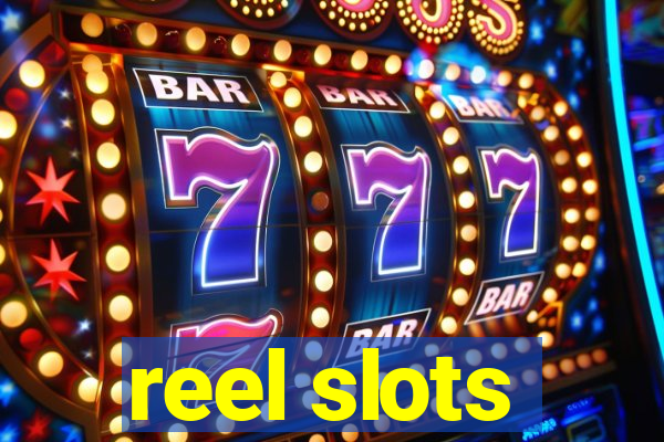 reel slots