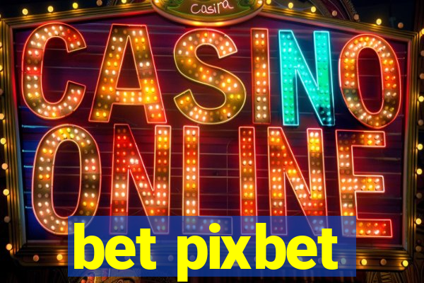 bet pixbet