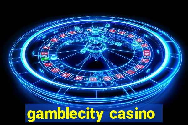 gamblecity casino