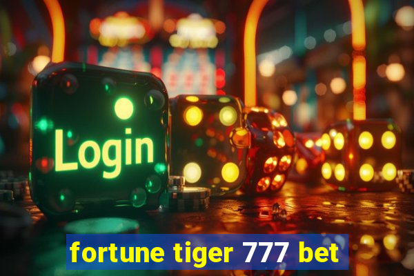 fortune tiger 777 bet