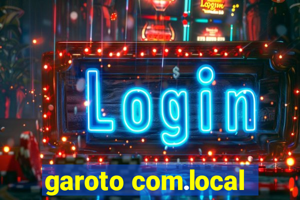 garoto com.local