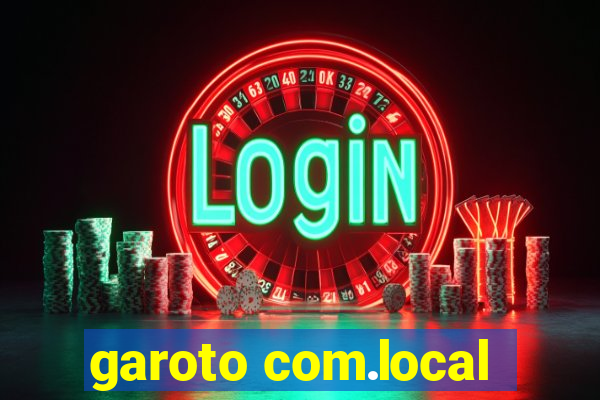 garoto com.local