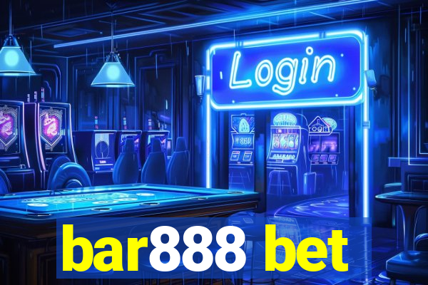 bar888 bet