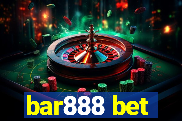 bar888 bet