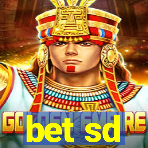 bet sd