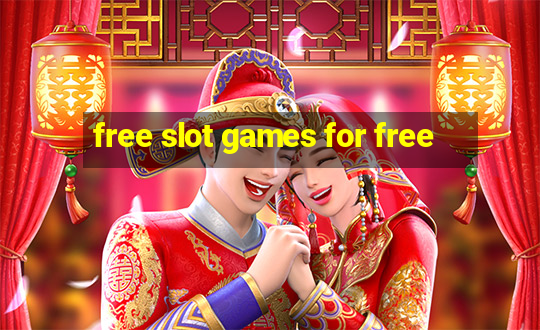 free slot games for free