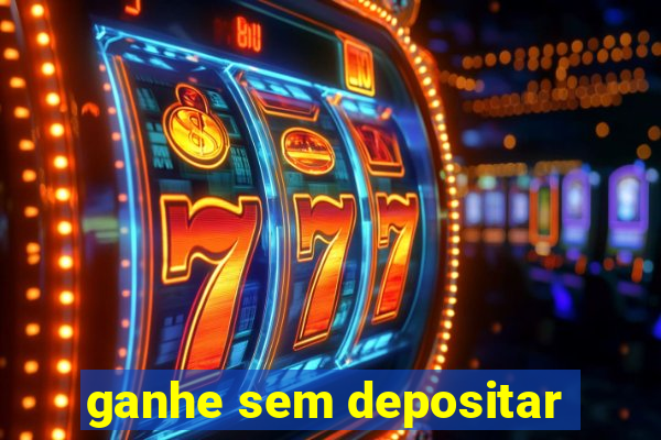 ganhe sem depositar