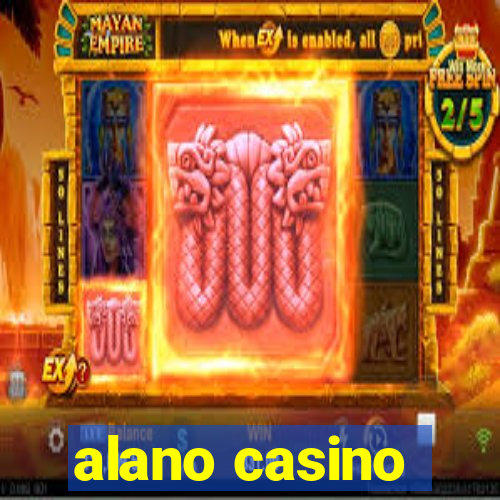 alano casino