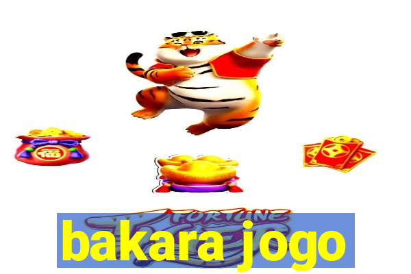 bakara jogo