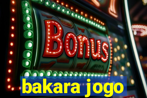 bakara jogo