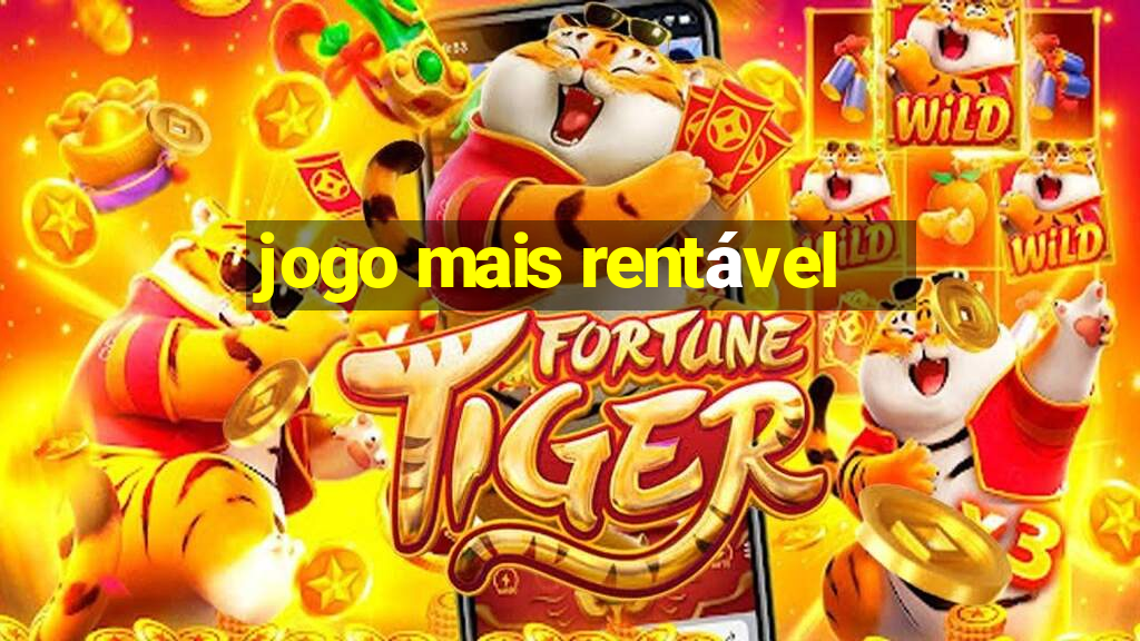 jogo mais rentável