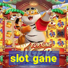 slot gane