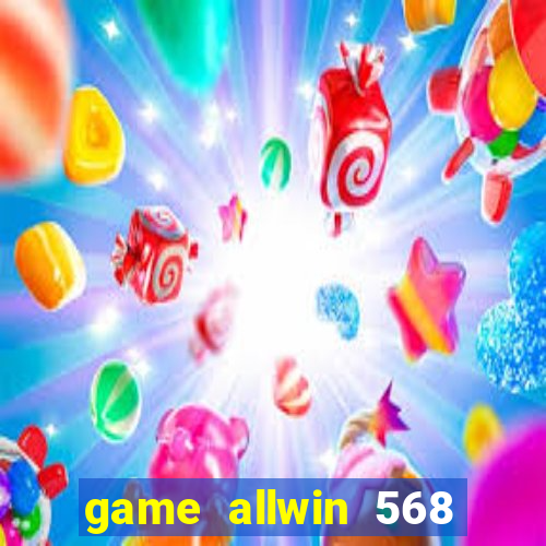 game allwin 568 como jogar