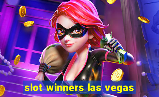 slot winners las vegas