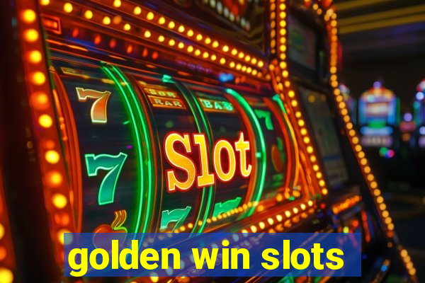 golden win slots