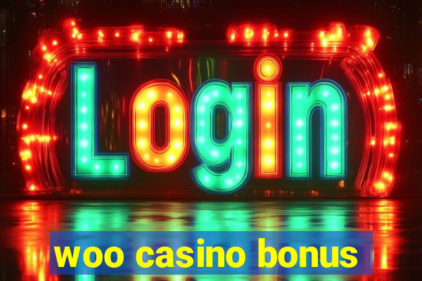 woo casino bonus