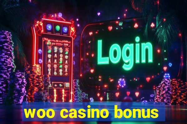 woo casino bonus