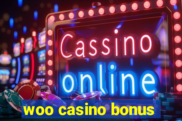 woo casino bonus