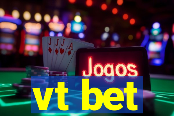 vt bet