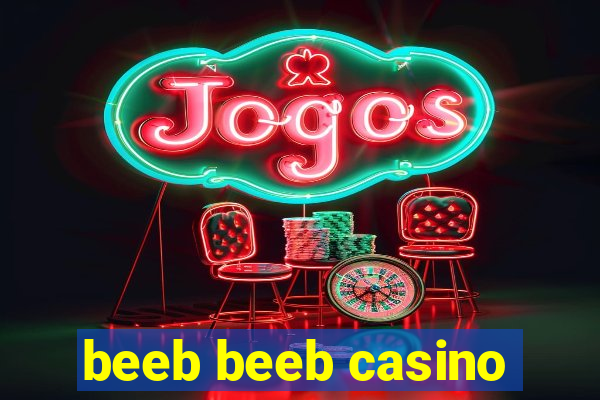 beeb beeb casino