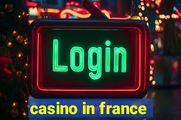 casino in france