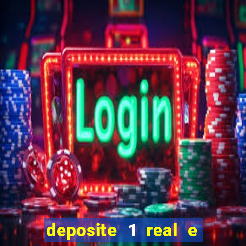 deposite 1 real e ganhe 10 vai de bet