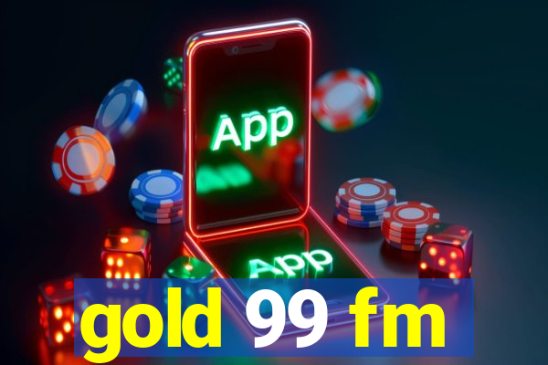 gold 99 fm