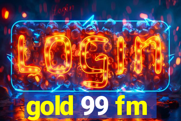 gold 99 fm