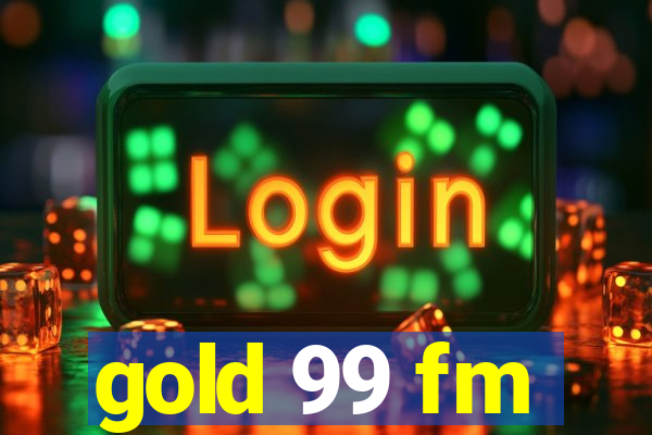 gold 99 fm