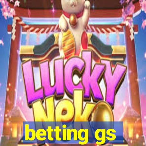 betting gs