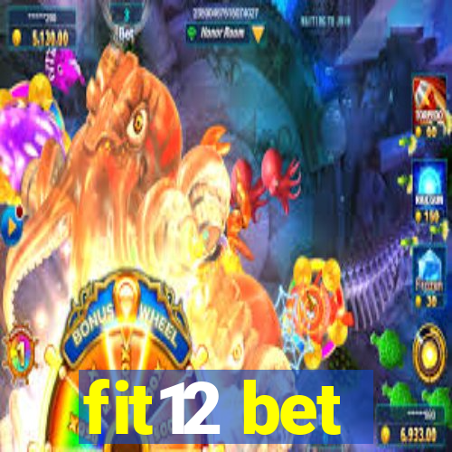 fit12 bet