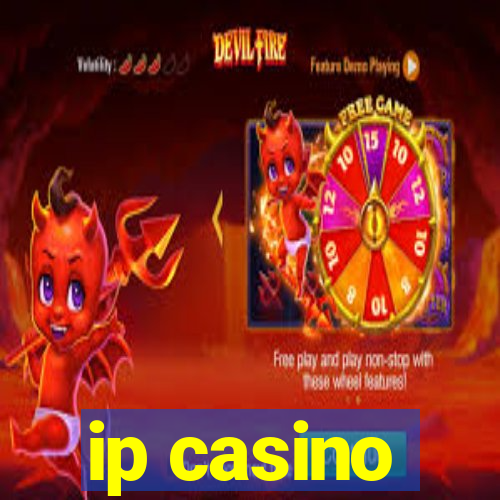 ip casino