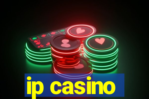 ip casino