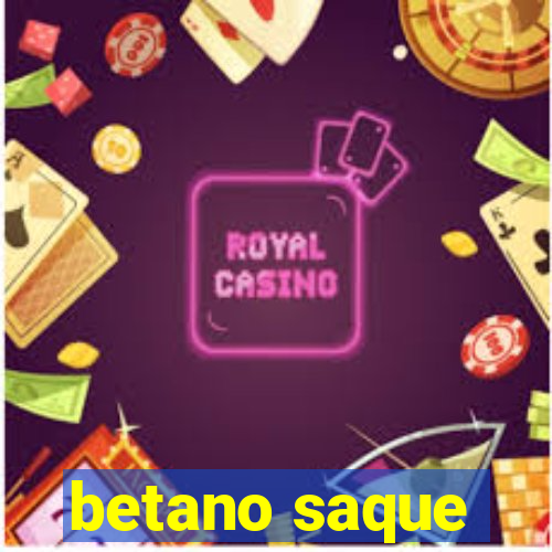 betano saque